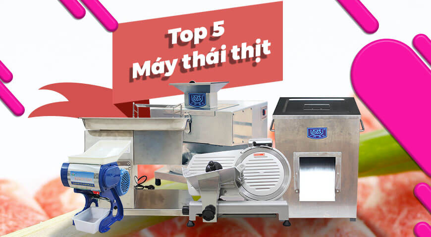 Máy thái thịt nào tốt - Chọn lựa hoàn hảo cho gia đình và quán xá hiện đại