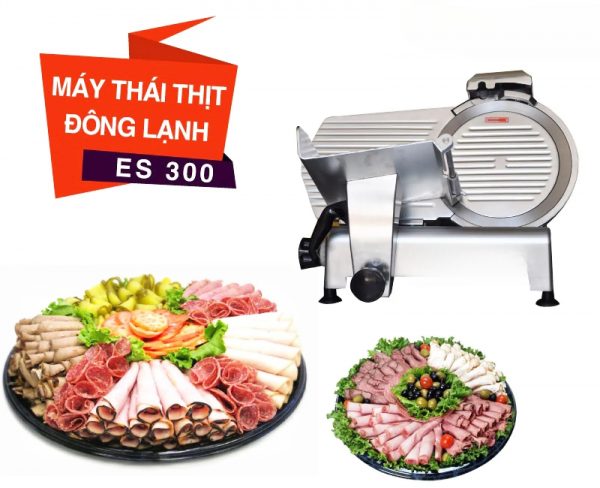 Máy Thái Cắt Thịt Chín, Đông Lạnh ES300